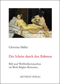 Müller, Christina: Der Schritt durch  den Rahmen