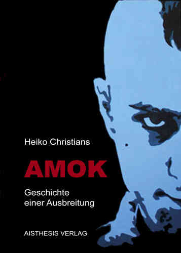 Christians, Heiko: Amok