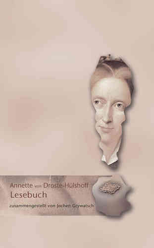 Lesebuch Annette von Droste-Hülshoff