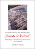 Kucher, Primus-Heinz; Bertschik, Julia (Hgg.): "baustelle kultur"
