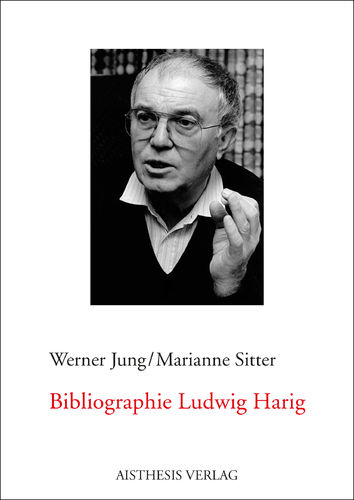 Jung, Werner; Sitter, Marianne: Bibliographie Ludwig Harig