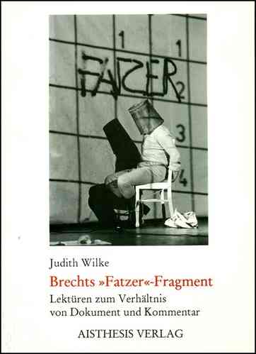 Wilke, Judith: Brechts "Fatzer"-Fragment
