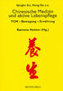 Heister, Ramona (Hg.): Chinesische Medizin und aktive Lebenspflege