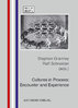 Gramley, Stephan; Schneider, Ralf (eds.): Cultures in Process: Encounter and Experience