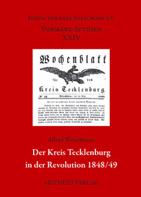 Wesselmann, Alfred: Der Kreis Tecklenburg in der Revolution 1848/49