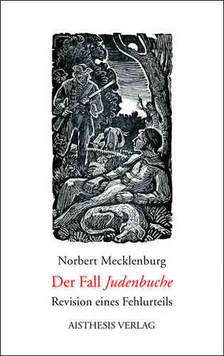 Mecklenburg, Norbert: Der Fall "Judenbuche"