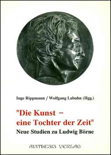 Labuhn, Wolfgang; Rippmann, Inge: Die Kunst - Eine Tochter der Zeit