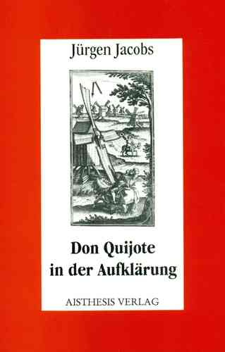 Jacobs, Jürgen: Don Quijote in der Aufklärung