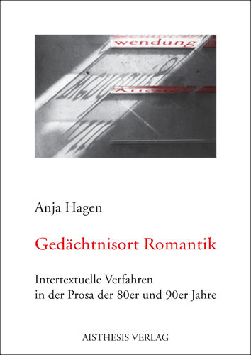 Hagen, Anja: Gedächtnisort Romantik