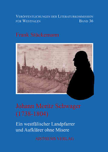 Stückemann, Frank: Johann Moritz Schwager (1738-1804)