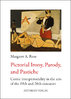 Rose, Margaret A.: Pictorial Irony, Parody, and Pastiche