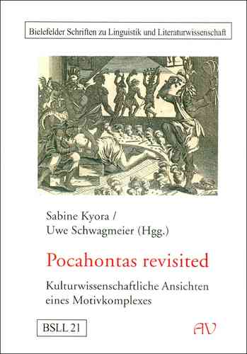 Kyora, Sabine; Schwagmeier, Uwe (Hgg.): Pocahontas revisited