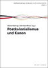 Uerlings, Herbert; Patrut, Iulia-K. (Hgg.): Postkolonialismus und Kanon