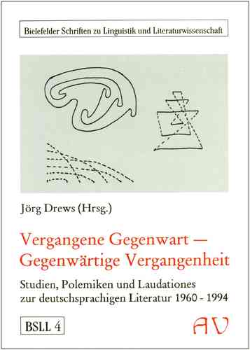 Drews, Jörg (Hg.): Vergangene Gegenwart...