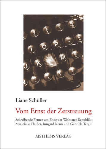 Schüller, Liane: Vom Ernst der Zerstreuung
