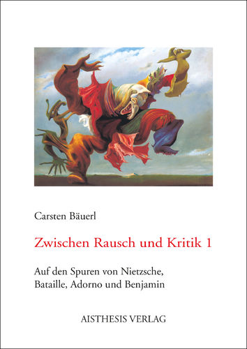 Bäuerl, Carsten: Zwischen Rausch und Kritik 1