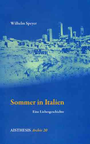 Speyer, Wilhelm: Sommer in Italien