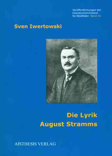 Iwertowski, Sven: Die Lyrik August Stramms
