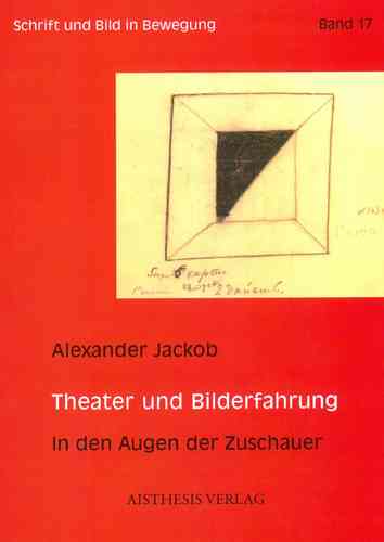 Jackob, Alexander: Theater und Bilderfahrung