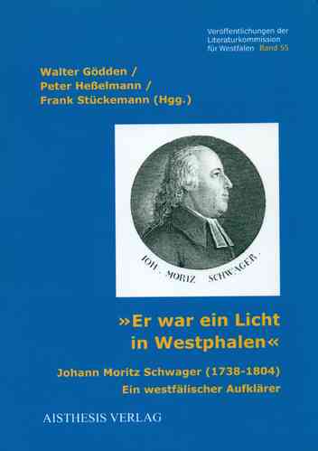 Gödden, Walter / Heßelmann, Peter / Stückemann, Frank (Hgg.): »Er war ein Licht in Westphalen«