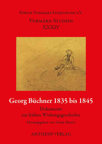 Martin, Ariane (Hg.): Georg Büchner 1835 bis 1845