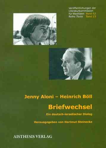 Jenny Aloni – Heinrich Böll: Briefwechsel