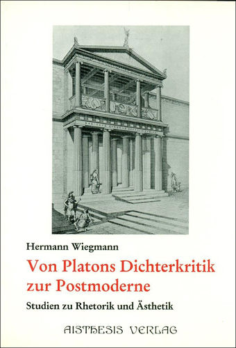 Wiegmann, Hermann: Von Platons Dichterkritik zur Postmoderne