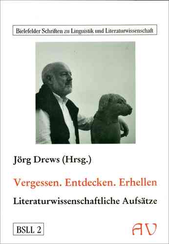 Drews, Jörg (Hg.): Vergessen. Entdecken. Erhellen