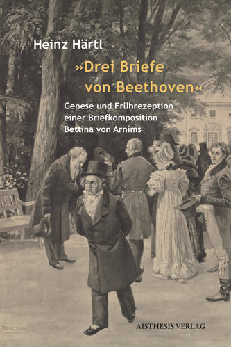 Härtl, Heinz: "Drei Briefe von Beethoven"
