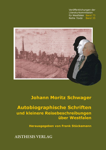 Schwager, Johann Moritz: Autobiographische Schriften