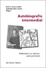 Kita-Huber, Jadwiga / Kupczynska, Kalina (Hgg.): Autobiografie intermedial
