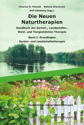Die Neuen Naturtherapien. Handbuch Band I