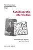 [E-Book] Kita-Huber, Jadwiga / Kupczynska, Kalina (Hgg.): Autobiografie intermedial