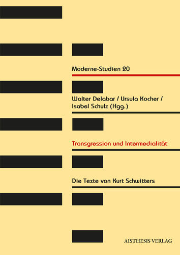 [E-Book] Delabar, Walter / Kocher, Ursula / Schulz, Isabel (Hgg.): Transgression und Intermedialität