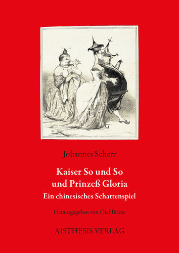 [E-Book] Scherr, Johannes: Kaiser So und So und Prinzess Gloria