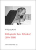 Rasch, Wolfgang: Bibliographie Peter Rühmkorf (2004-2016)