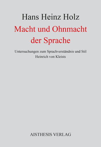 [E-Book] Holz, Hans Heinz: Macht und Ohnmacht der Sprache