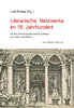 [E-Book] Literarische Netzwerke im 18. Jahrhundert