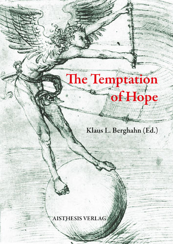 [E-Book] Berghahn, Klaus L. (Ed.): The Temptation of Hope
