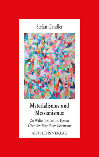 [E-Book] Gandler, Stefan: Materialismus und Messianismus