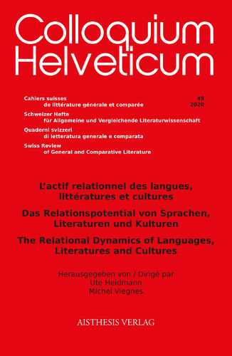 Colloquium Helveticum 49/2020: Das Relationspotential von Sprachen, Literaturen und Kulturen