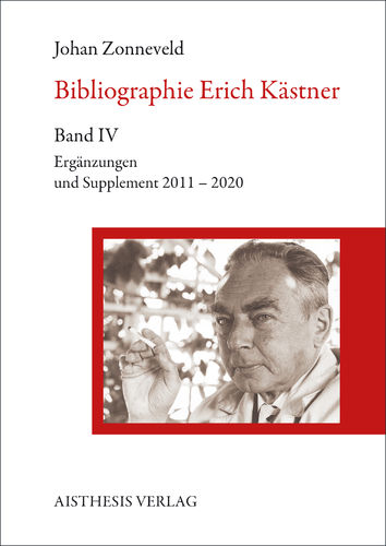 Zonneveld, Johan: Bibliographie Erich Kästner Band 4