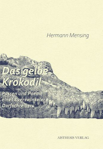 Mensing, Hermann: Das gelbe Krokodil