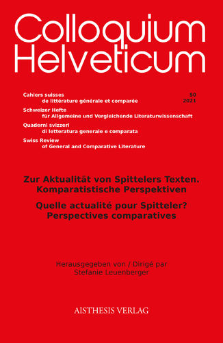 [E-Book] Colloquium Helveticum 50/2021: Zur Aktualität von Spittelers Texten