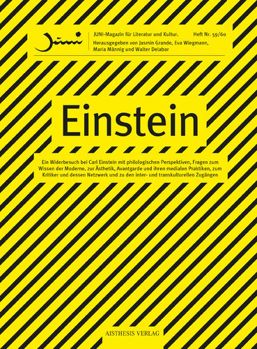 Einstein. Widerbesuch bei einem Avantgardisten - JUNI. Heft 59/60