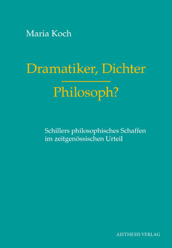 Koch, Maria: Dramatiker, Dichter – Philosoph?