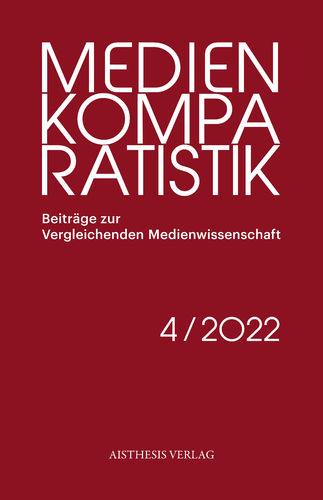 Medienkomparatistik 4/2022