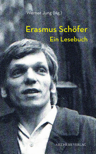 [E-Book] Erasmus Schöfer. Ein Lesebuch